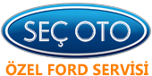 SEÇ FORD OTO SERVİSİ